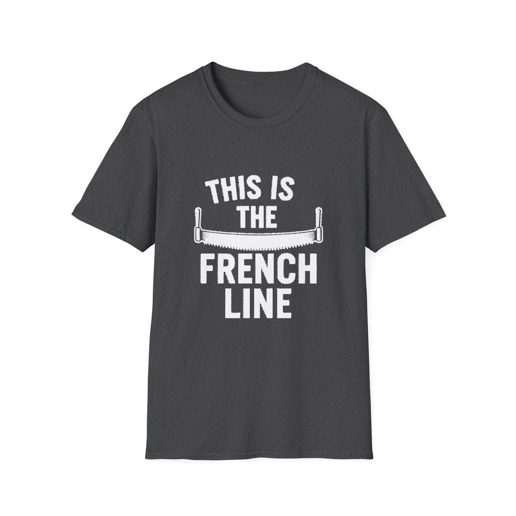 "THIS IS THE FRENCH LINE" T-SHIRT