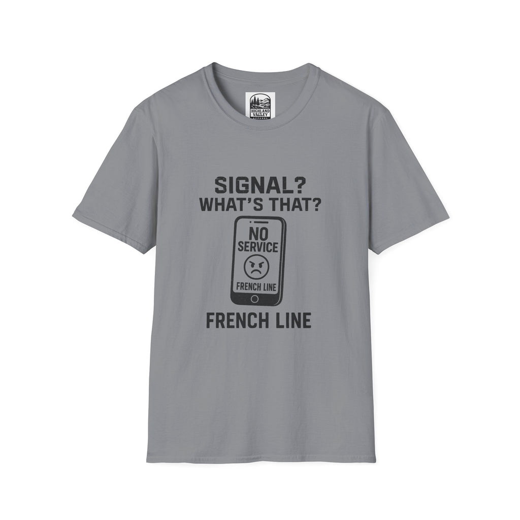 WHAT SIGNAL? IN THE FRENCH LINE UNISEX T-SHIRT