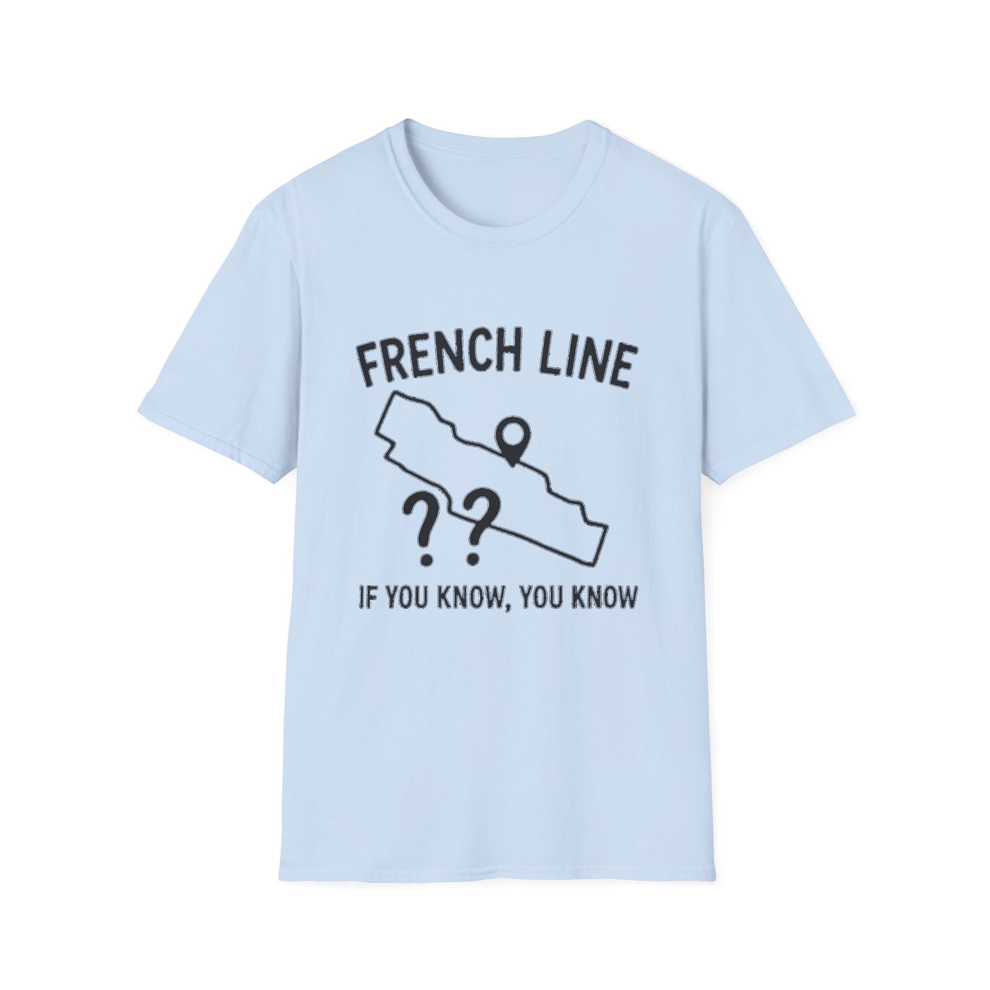"FRENCH LINE MAP IF YOU KNOW, YOU KNOW" T-SHIRT