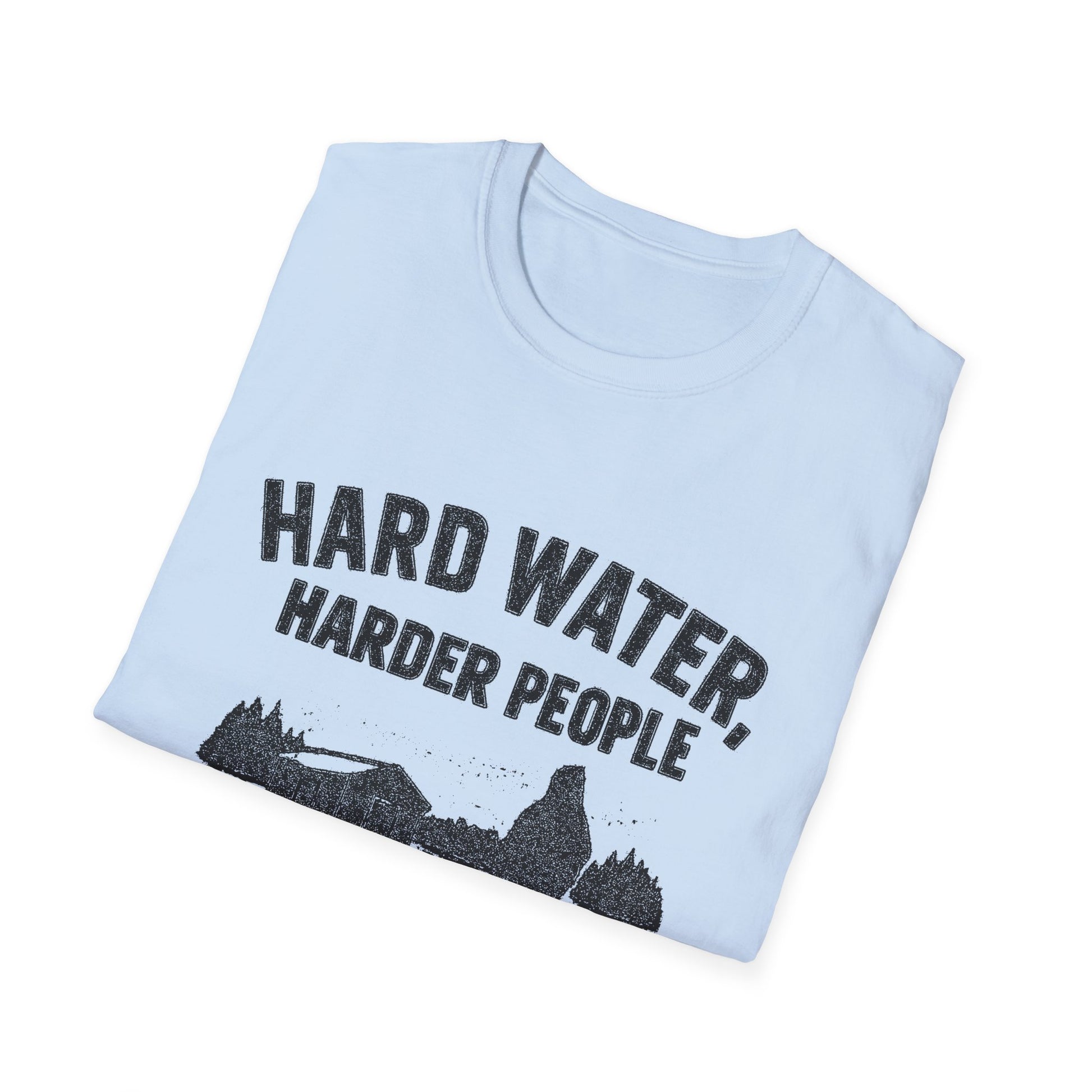 "HARD WATER HARDER PEOPLE LANARK" T-SHIRT