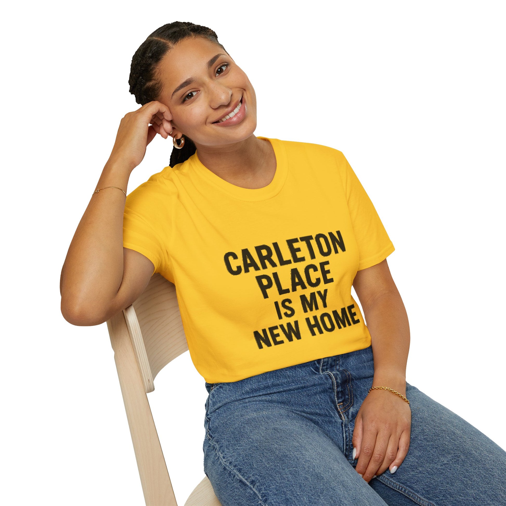 "CARLETON PLACE IS MY NEW HOME" T-SHIRT