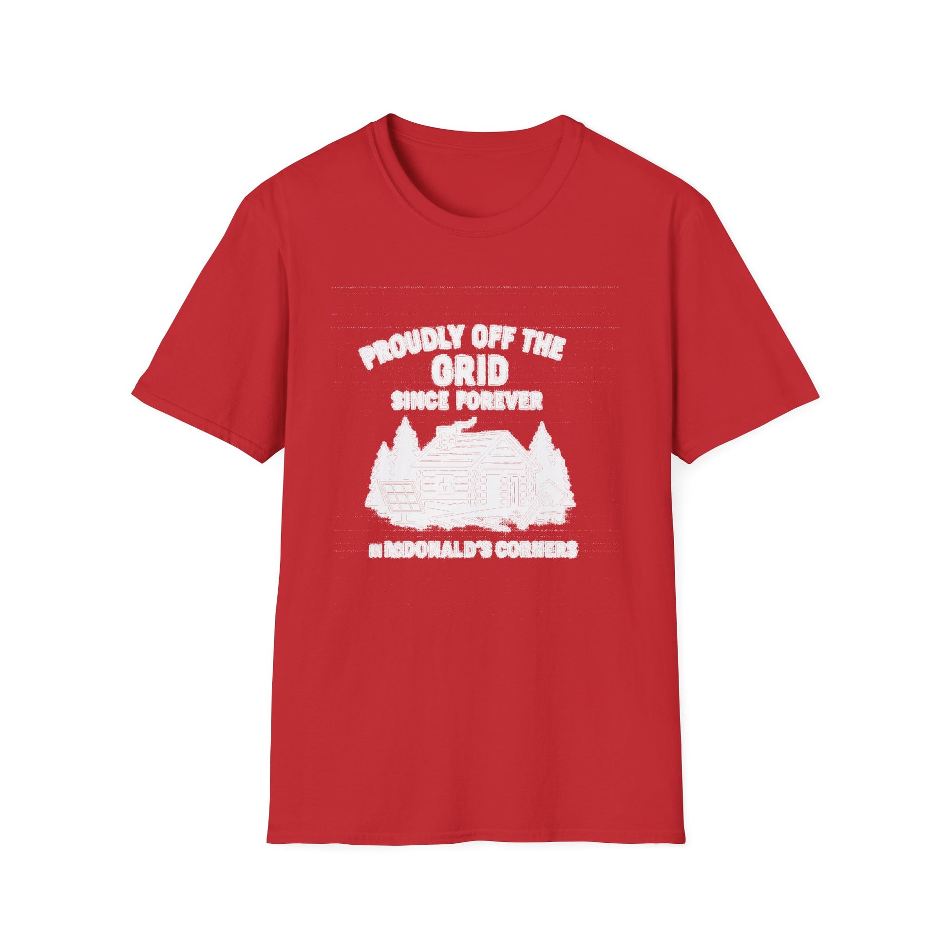 "PROUDLY OFF THE GRID SINCE FOREVER IN MACDONALD'S CORNERS" T-SHIRT