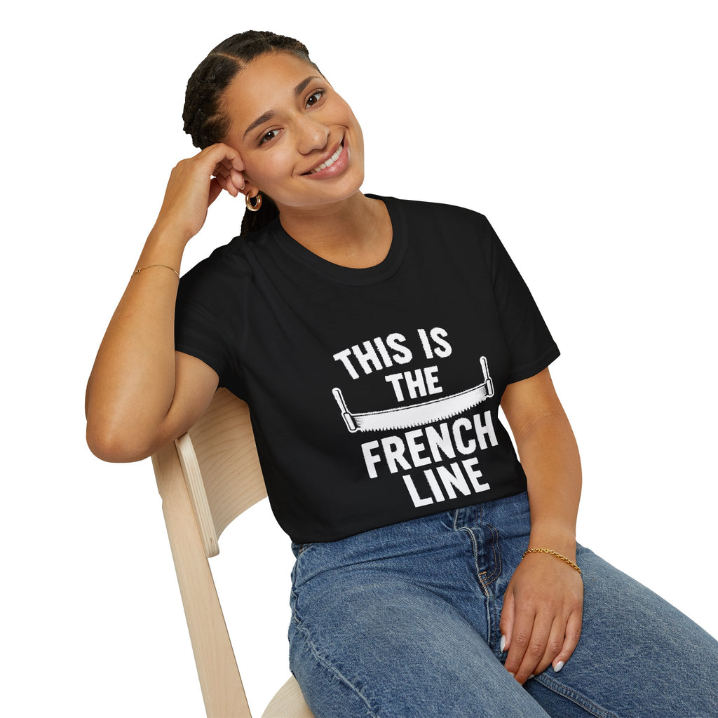 "THIS IS THE FRENCH LINE" T-SHIRT