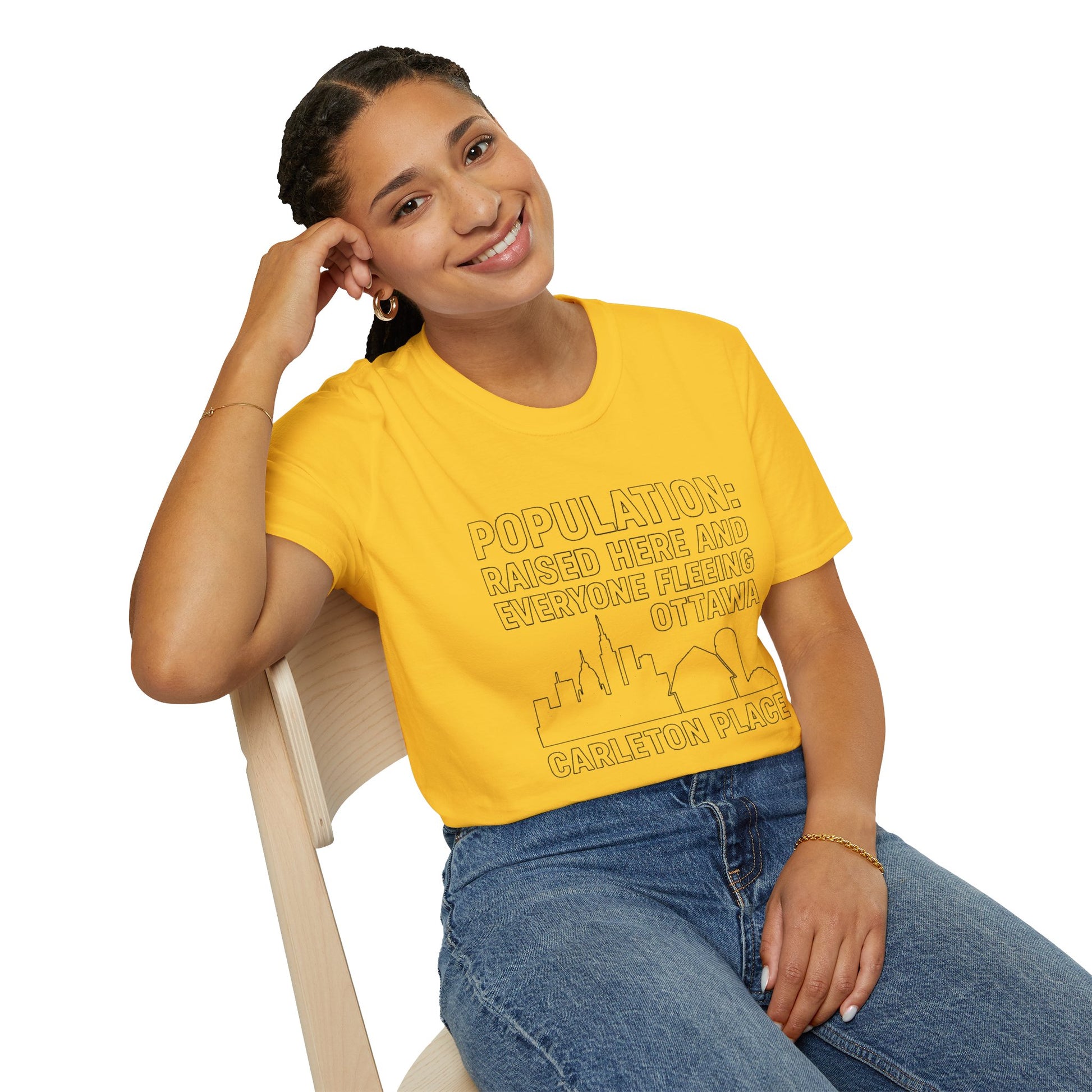 "POPULATION: RAISED HERE AND EVERYONE FEELING OTTAWA CARLETON PLACE" T-SHIRT