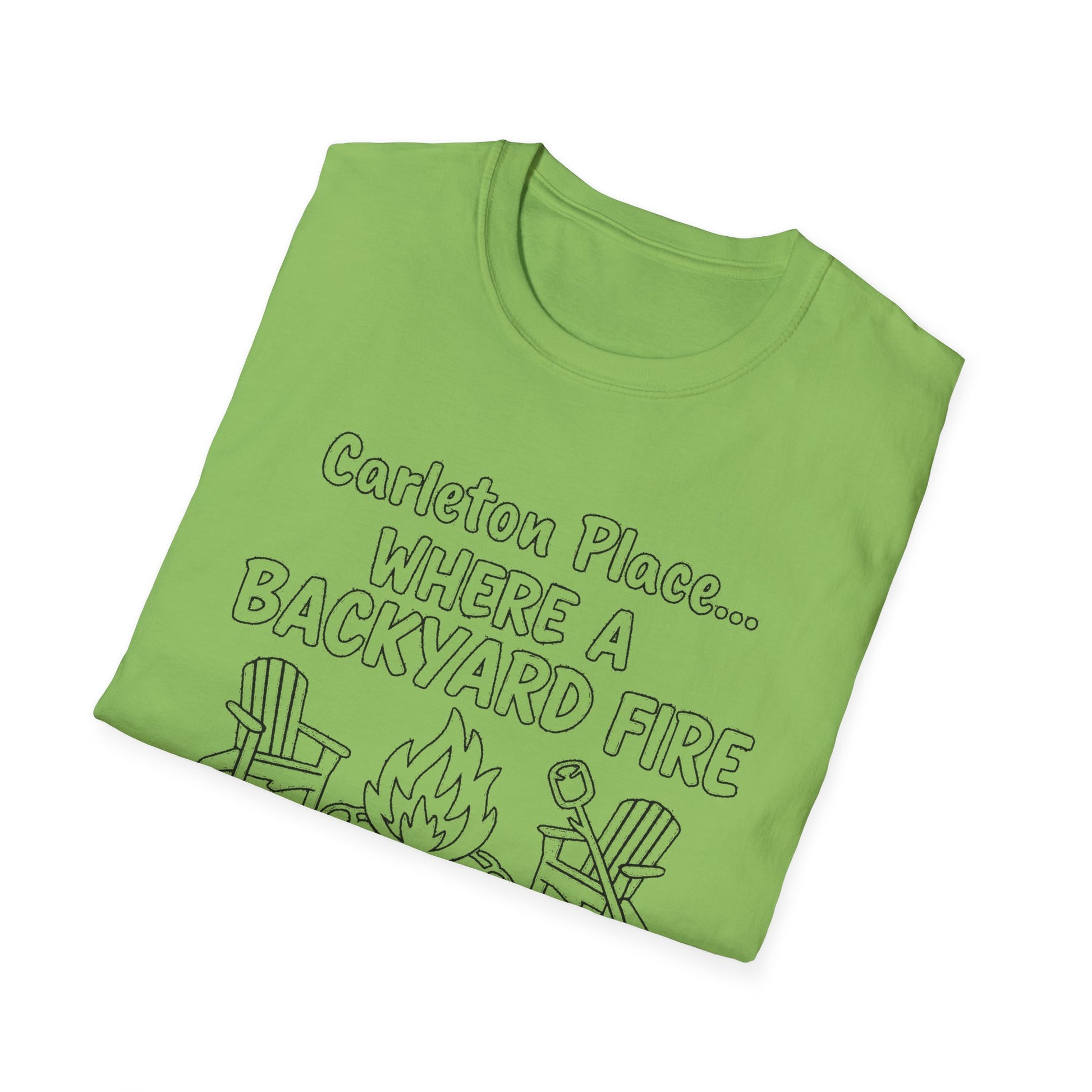 "CARLETON PLACE WHERE A BACKYARD FIRE IS A NIGHT OUT CARLETON PLACE" T-SHIRT