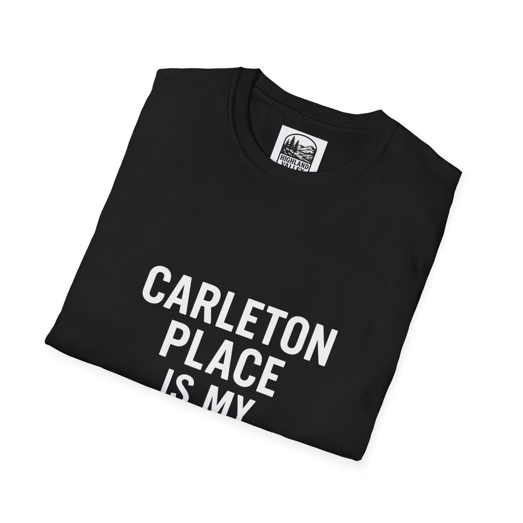 CARLETON PLACE IS MY NEW HOME UNISEX T-SHIRT