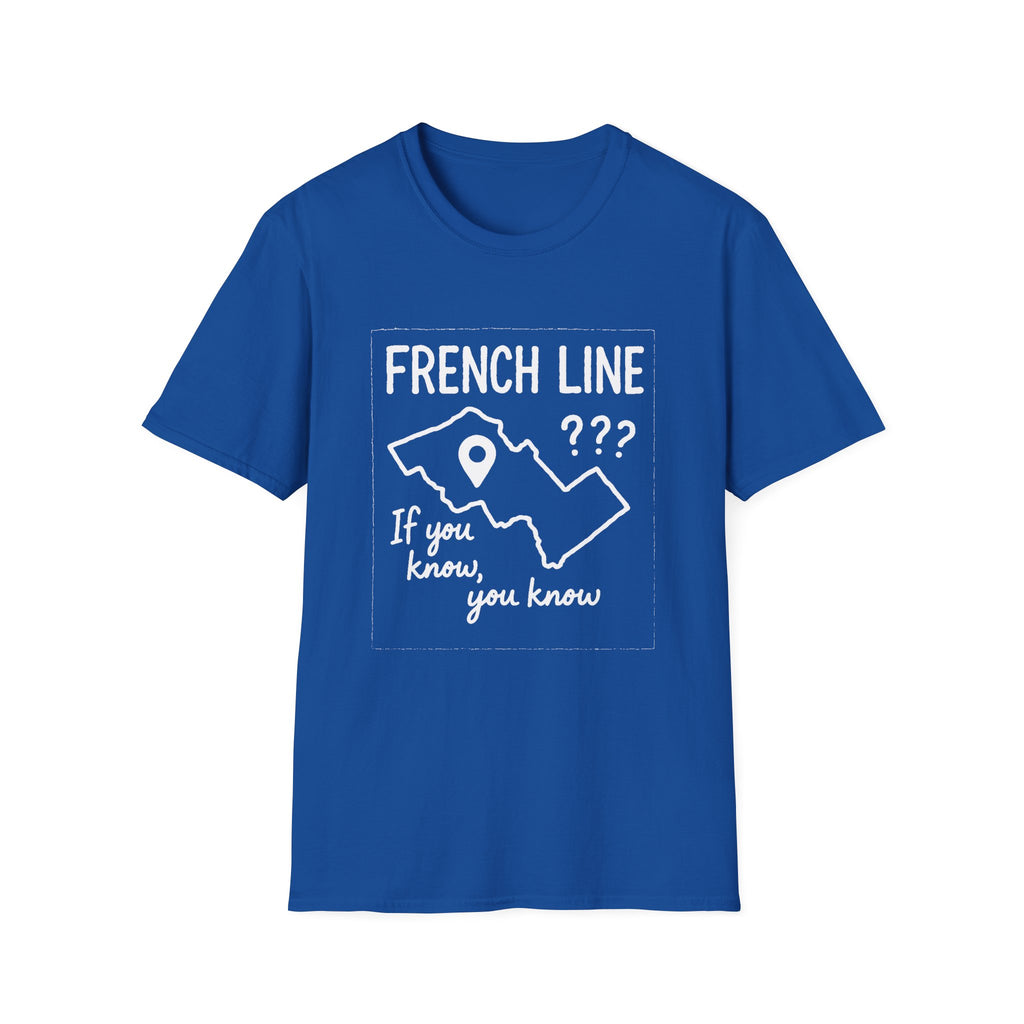 "FRENCH LINE "IF YOU KNOW, YOU KNOW" T-SHIRT"