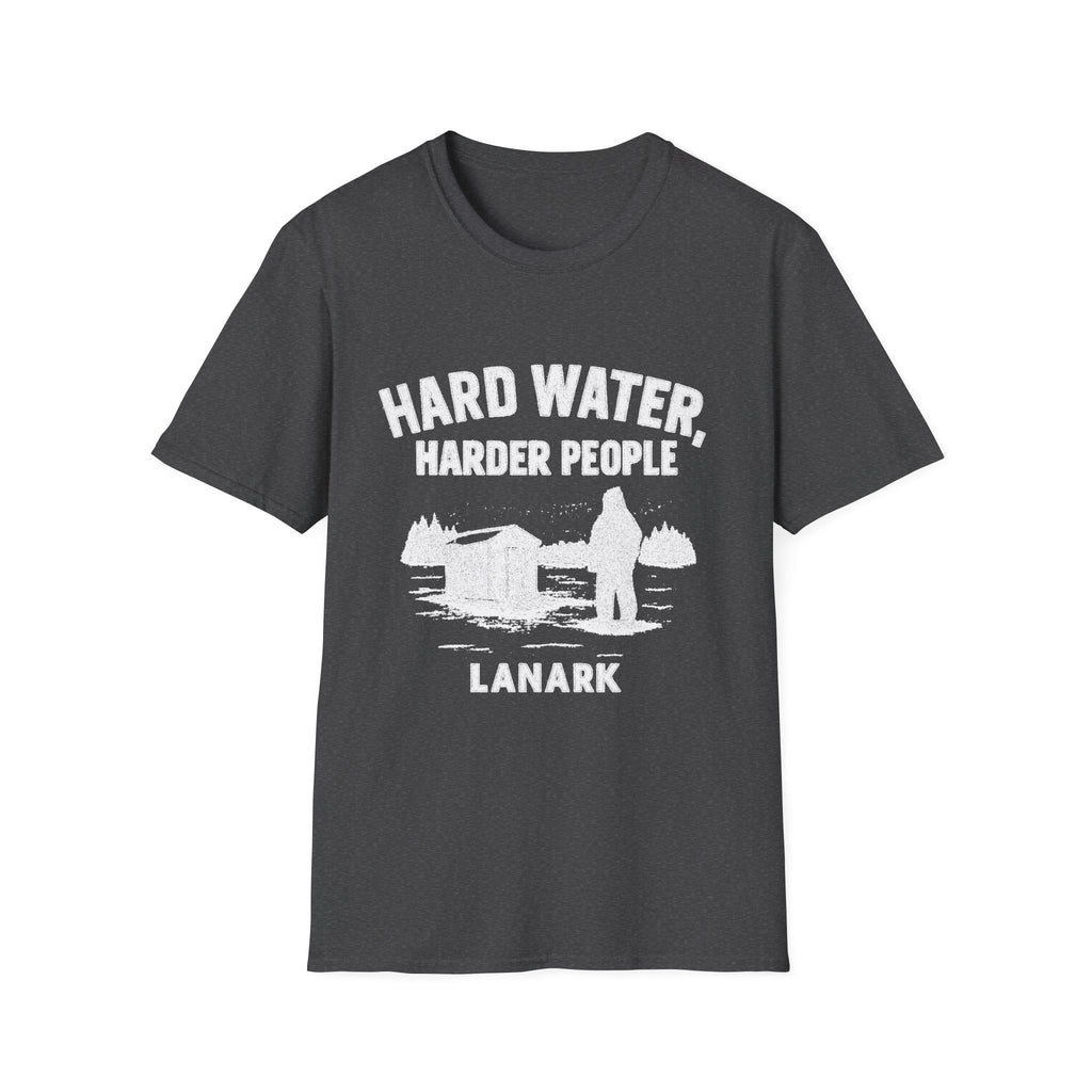 "HARD WATER HARDER PEOPLE LANARK" T-SHIRT