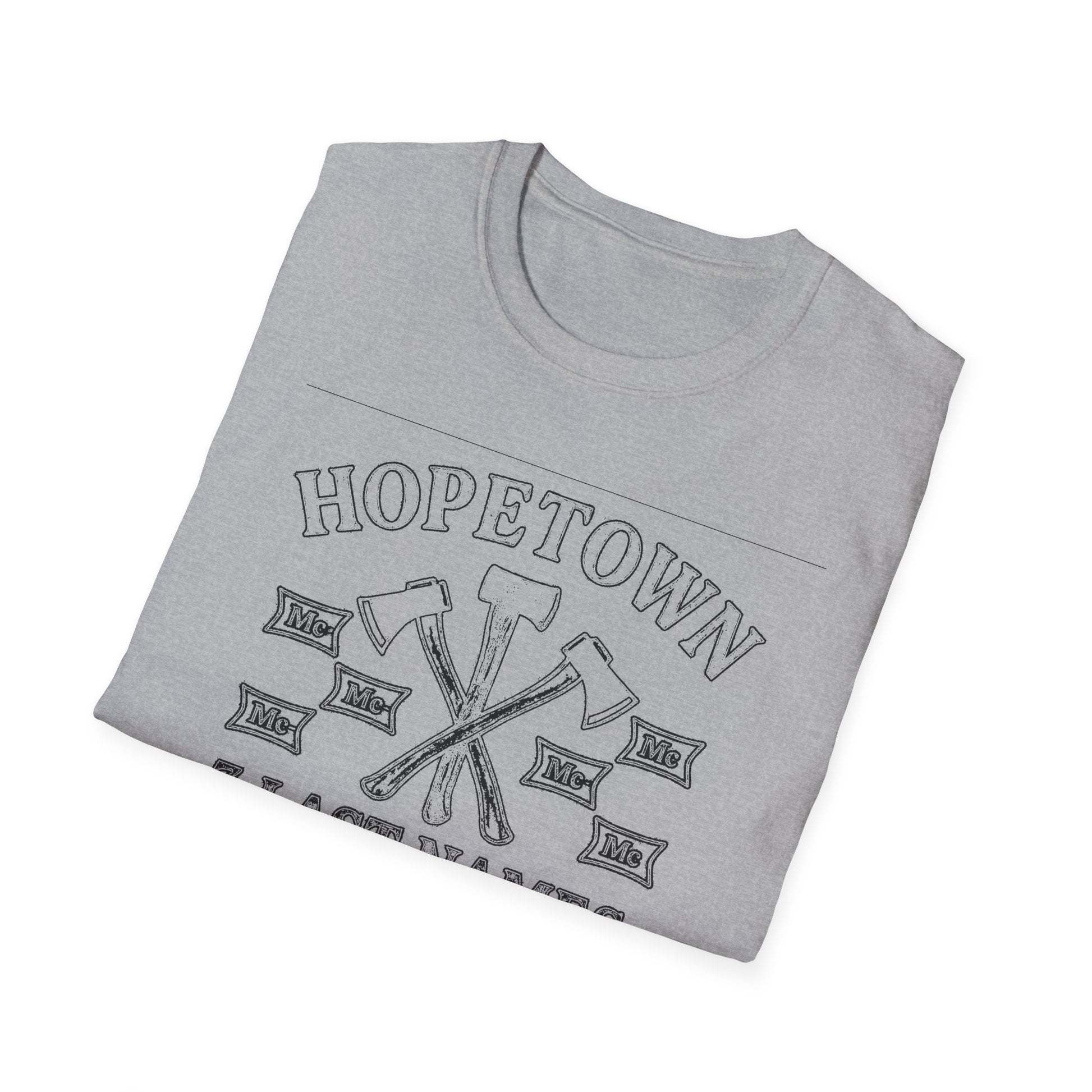 "HOPETOWN 3 LAST NAMES AND 100 OPINIONS" T-SHIRT