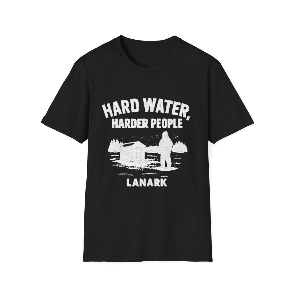 "HARD WATER HARDER PEOPLE LANARK" T-SHIRT