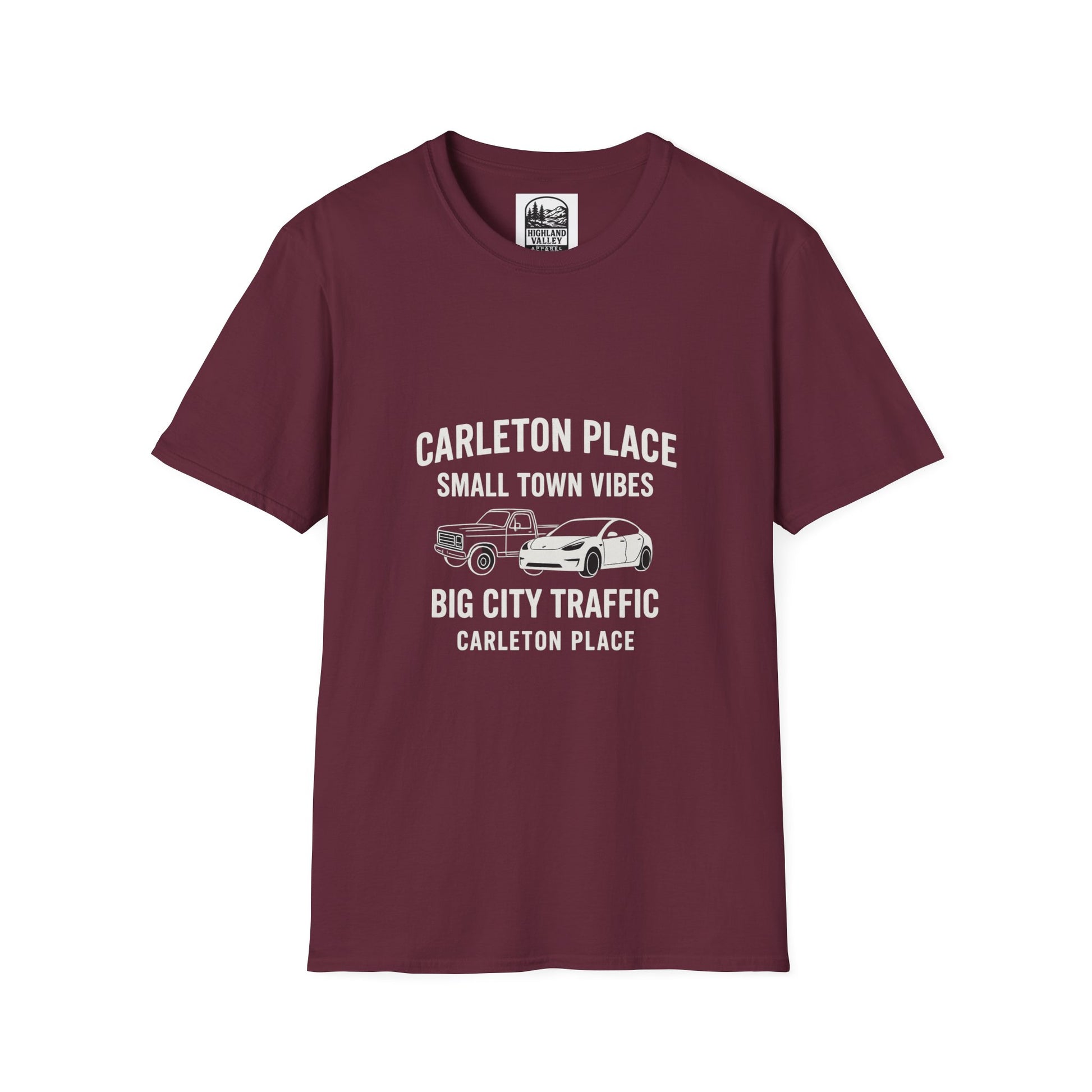 CARLETON PLACE SMALL TOWN VIBES BIG TOWN TRAFFIC UNISEX T-SHIRT