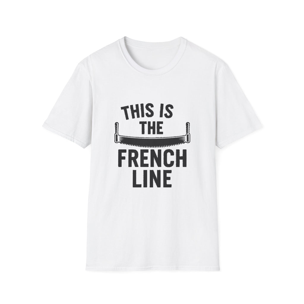 "THIS IS THE FRENCH LINE" T-SHIRT