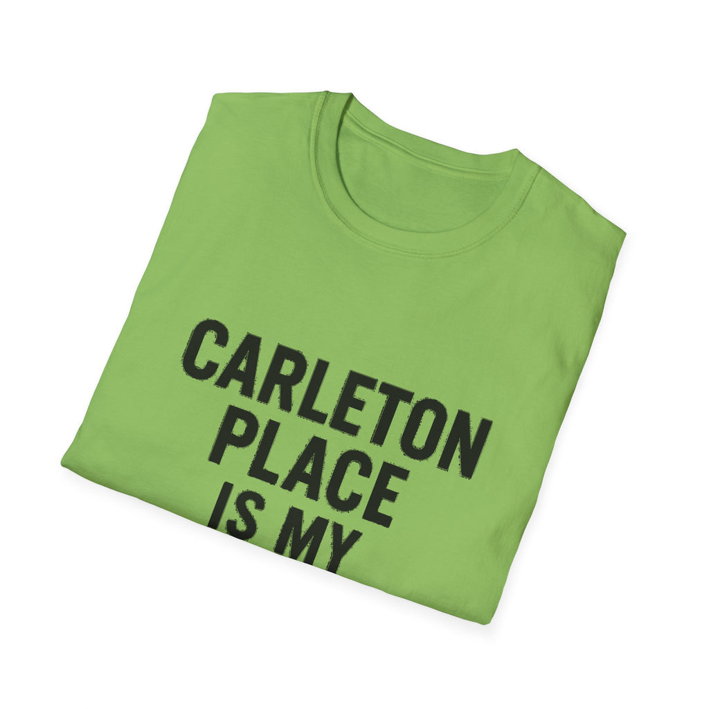 "CARLETON PLACE IS MY NEW HOME" T-SHIRT
