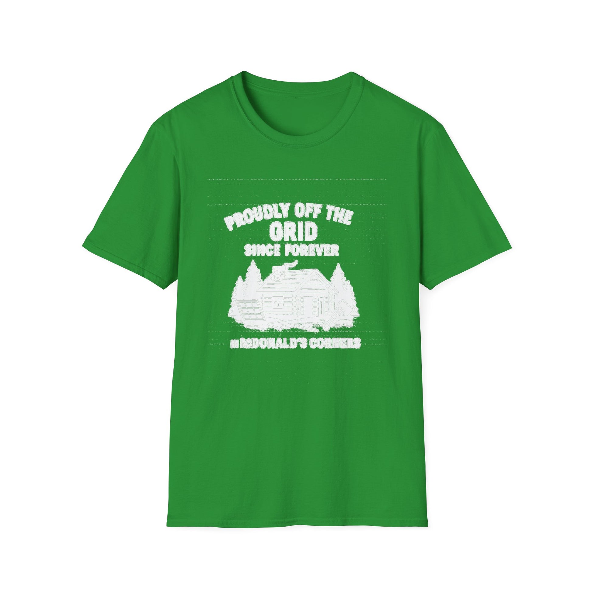 "PROUDLY OFF THE GRID SINCE FOREVER IN MACDONALD'S CORNERS" T-SHIRT