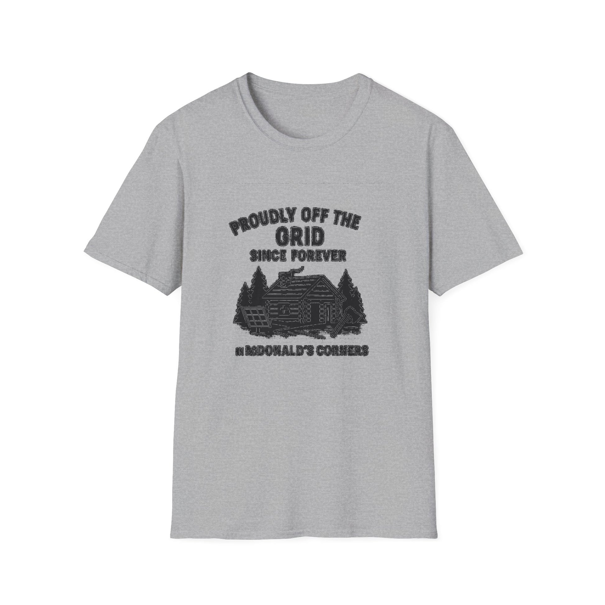"PROUDLY OFF THE GRID SINCE FOREVER IN MACDONALD'S CORNERS" T-SHIRT