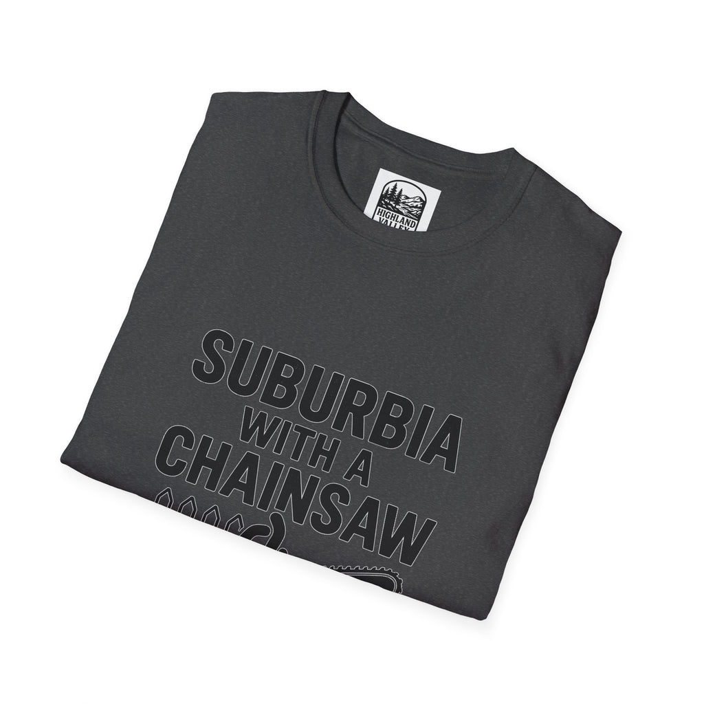 SUBURBIA WITH A CHAINSAW CP UNISEX T-SHIRT