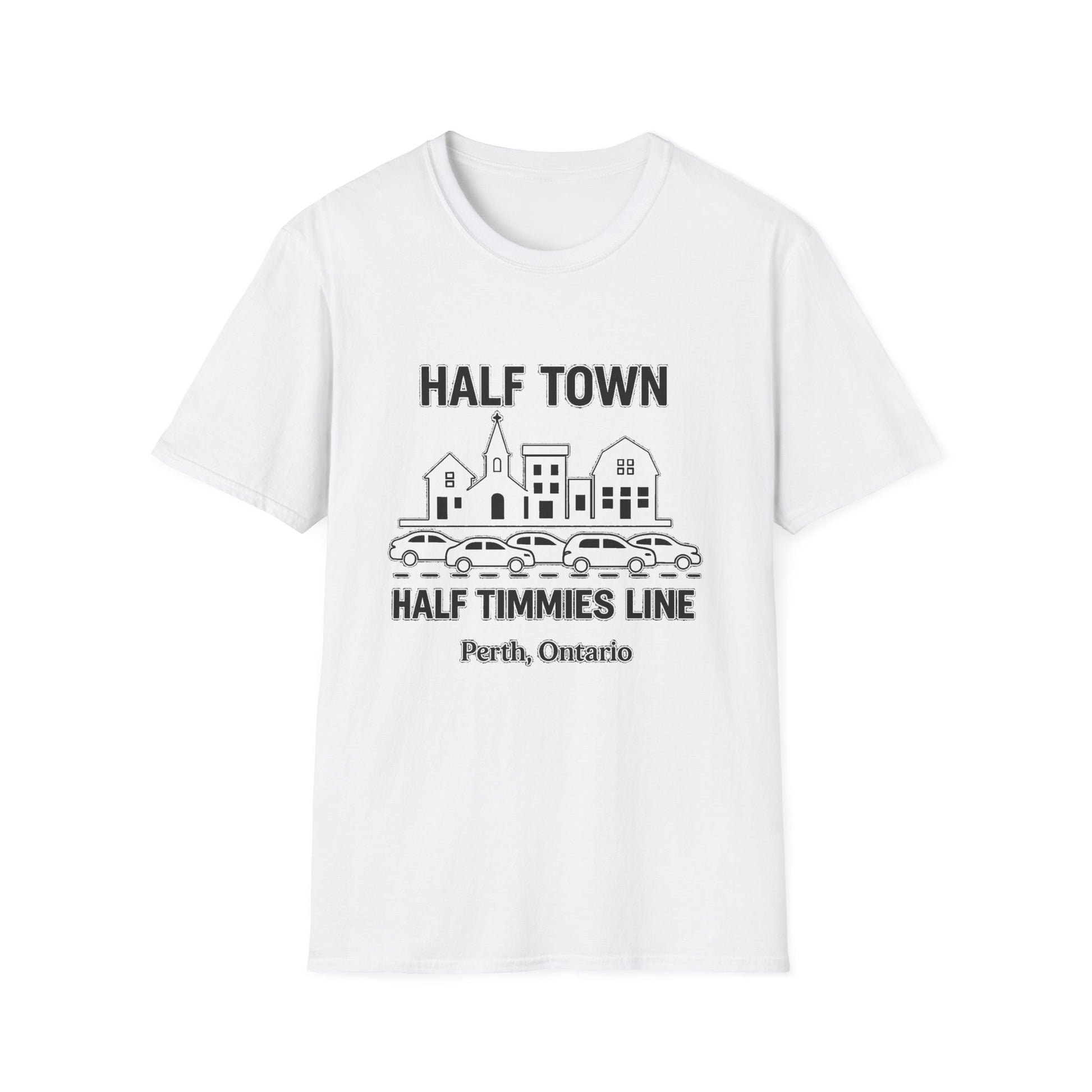 "HALF TOWN / HALF TIMMIES LINE PERTH ONTARIO" T-SHIRT