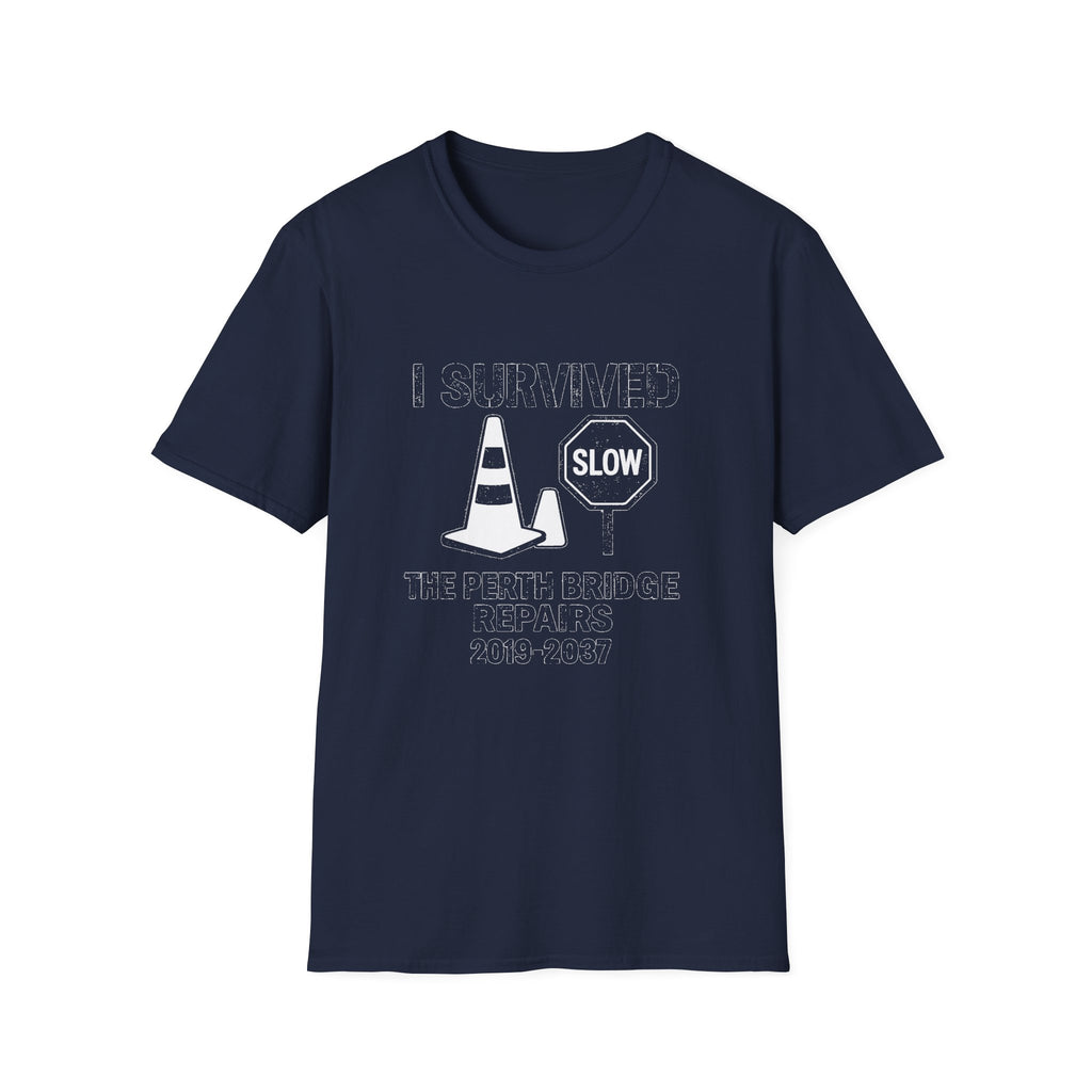 "I SURVIVED THE PERTH BRIDGE REPAIRS 2019-2037" T-SHIRT
