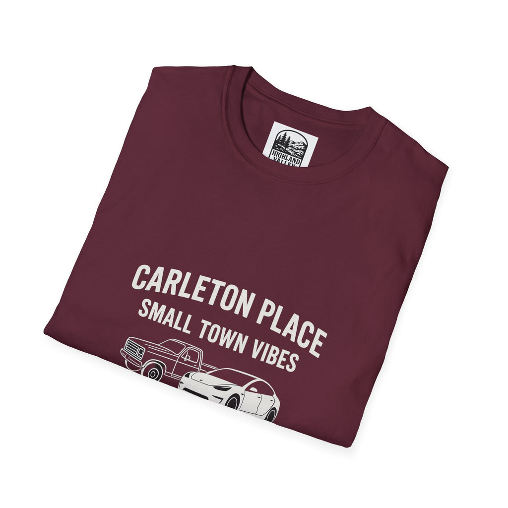 CARLETON PLACE SMALL TOWN VIBES BIG TOWN TRAFFIC UNISEX T-SHIRT