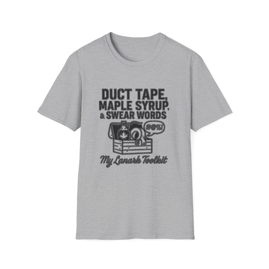 "DUCT TAPE, MAPLE SYRUP & SWEAR WORDS MY LANARK TOOLKIT" T-SHIRT
