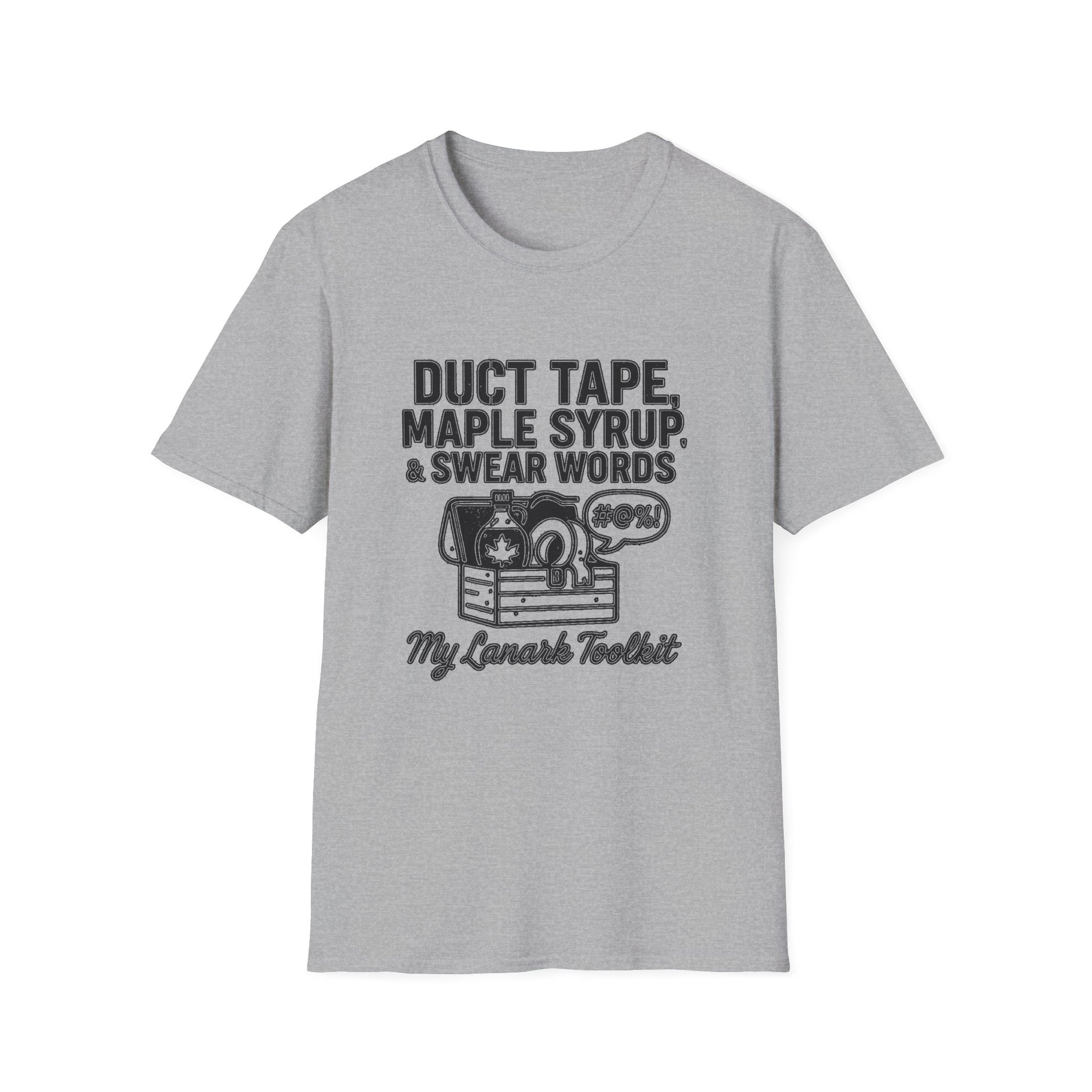 "DUCT TAPE, MAPLE SYRUP & SWEAR WORDS MY LANARK TOOLKIT" T-SHIRT