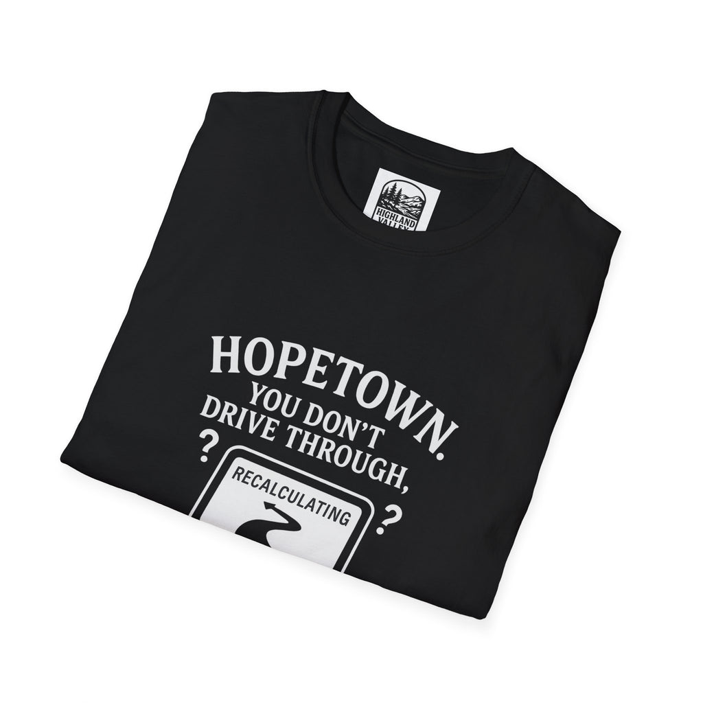 LOST IN HOPETOWN UNISEX T-SHIRT
