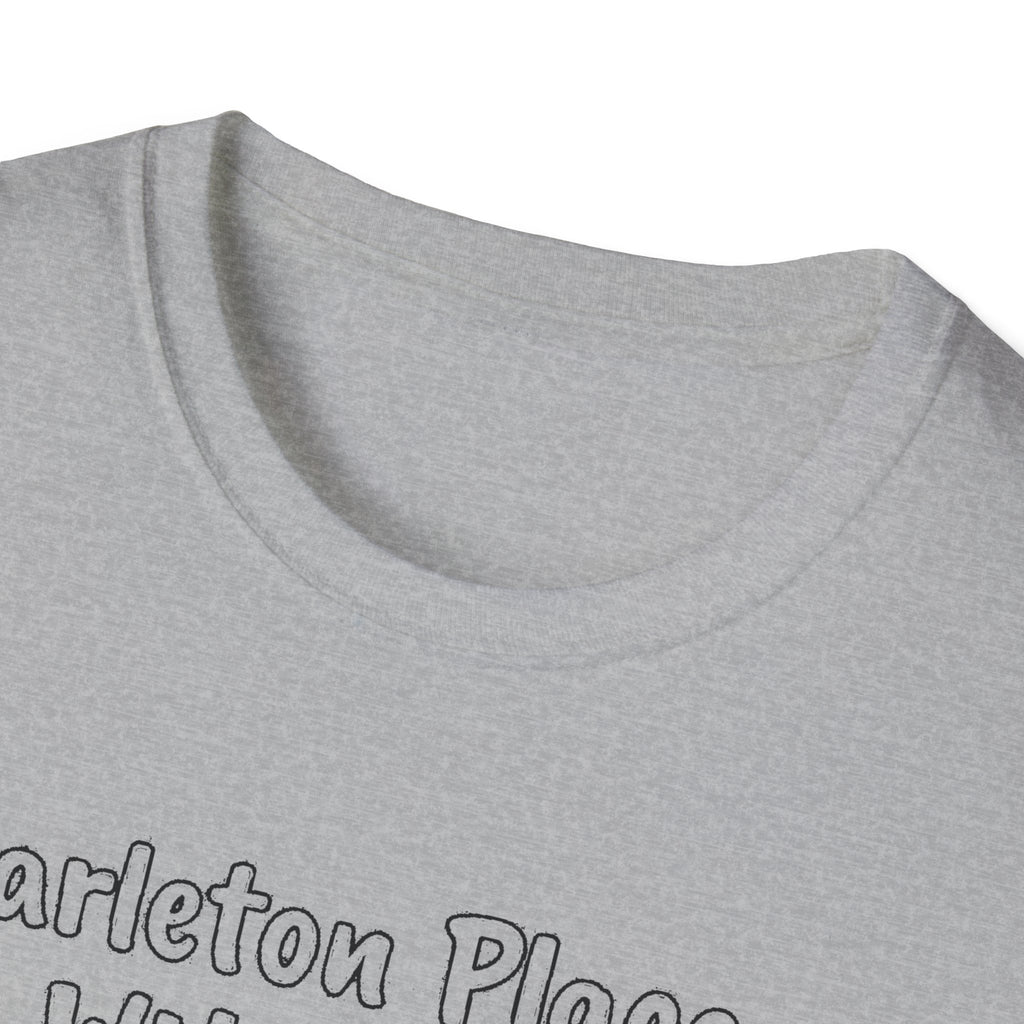"CARLETON PLACE WHERE A BACKYARD FIRE IS A NIGHT OUT CARLETON PLACE" T-SHIRT