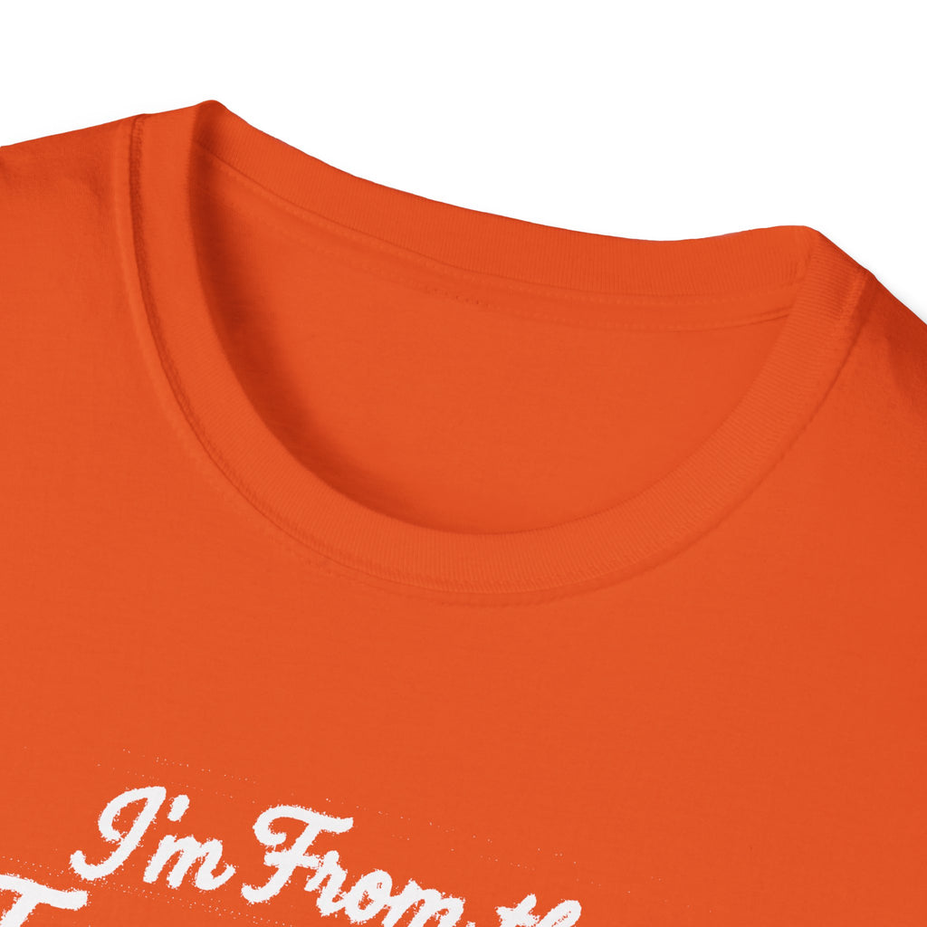 "I'M FROM THE FRENCH LINE WHERE THIS SHIRT COUNTS AS MY DRESS CLOTHES FOR TOWN" T-SHIRT