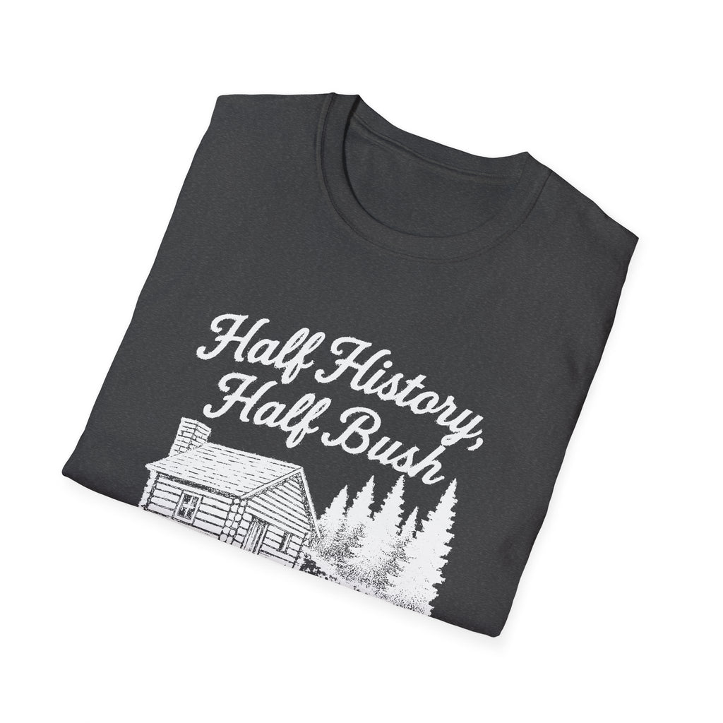 "HALF HISTORY, HALF BUSH, ALL HEART HOPETOWN" T-SHIRT