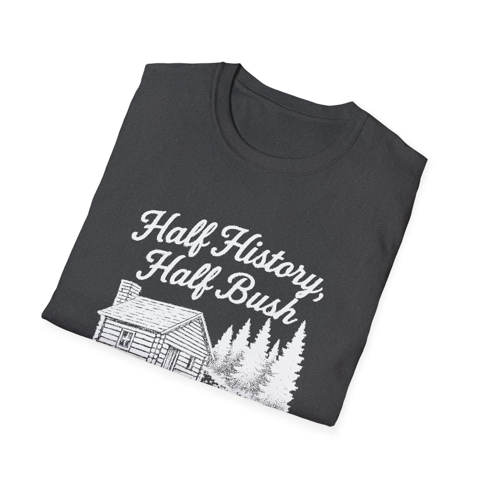 "HALF HISTORY, HALF BUSH, ALL HEART HOPETOWN" T-SHIRT