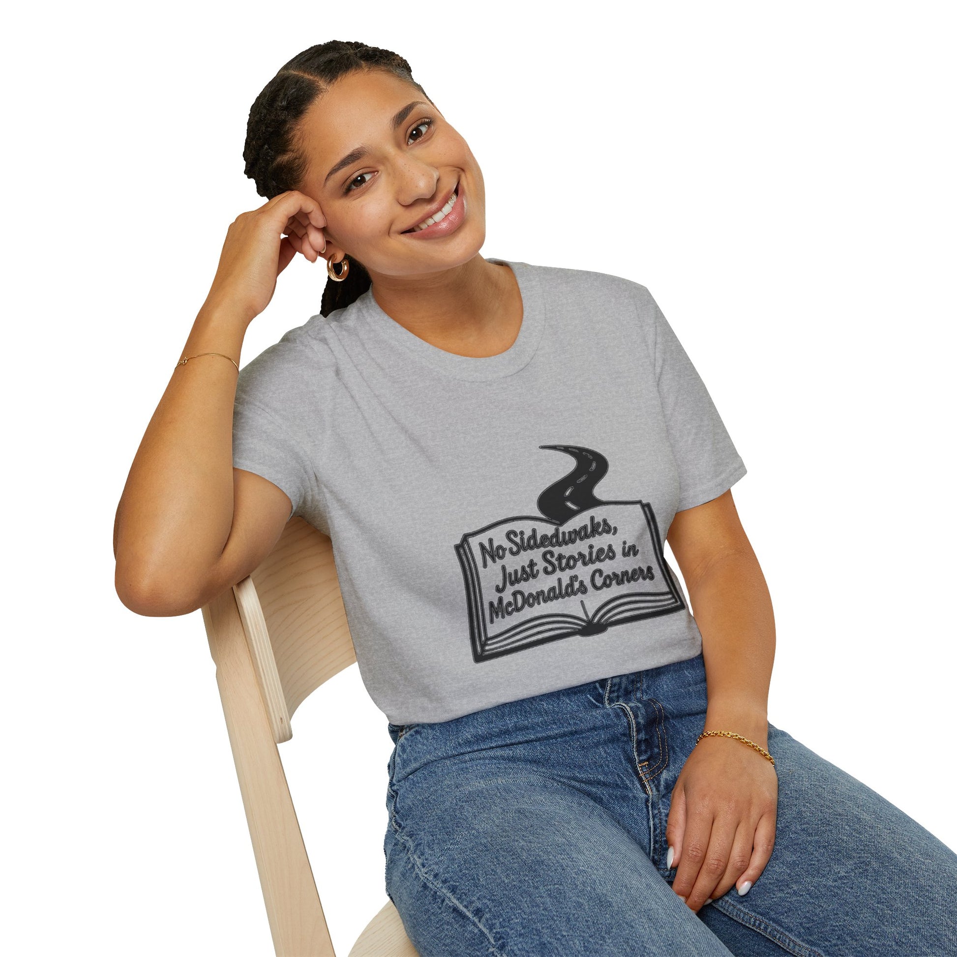 "NO SIDEWALKS, JUST STORIES IN MCDONALD'S CORNERS" T-SHIRT